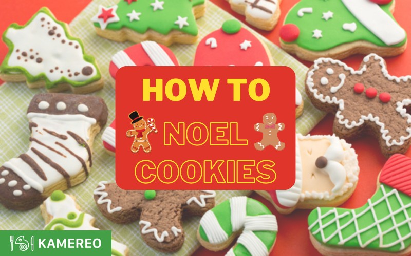 Guide to Making Simple, Beautiful, and Delicious Noel Cookies