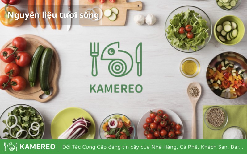 Kamereo cung cấp nguyên liệu tươi sống cho các nhà hàng, quán ăn