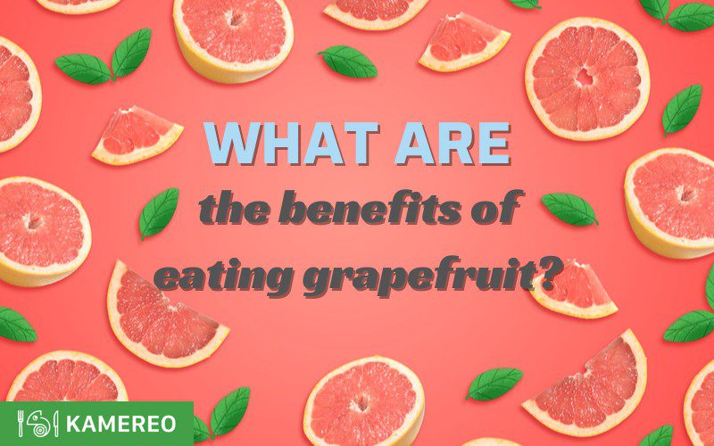What are the benefits of eating grapefruit?