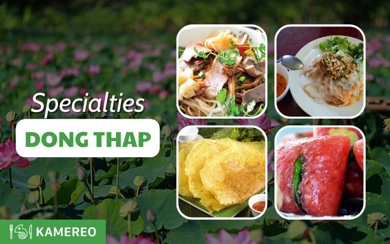 Top 10 Dong Thap specialties that travelers should not miss