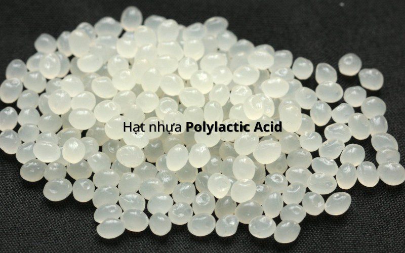 Hạt nhựa Polylactic Acid dùng để làm túi tự hủy sinh học