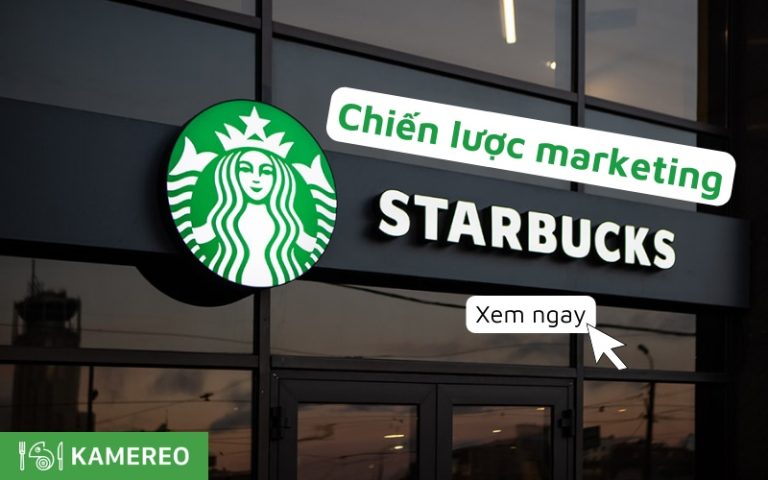 Phân tích chi tiết chiến lược marketing của Starbucks
