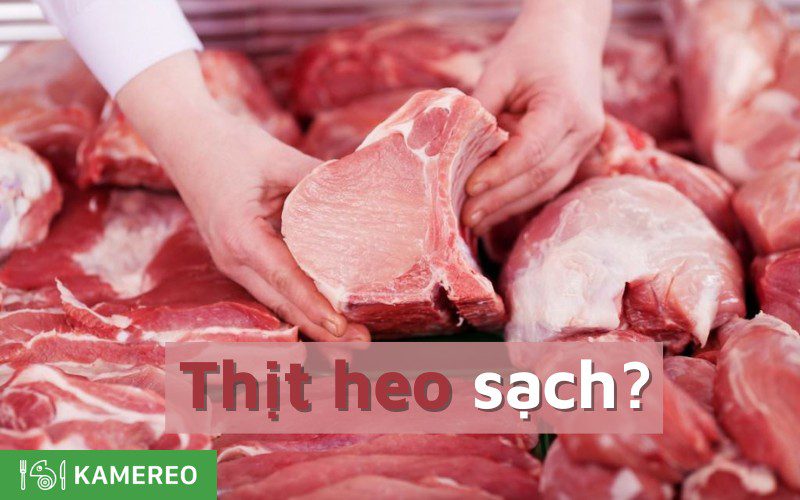 Thế nào là thịt lợn sạch? Tìm nhà cung cấp thịt heo sạch