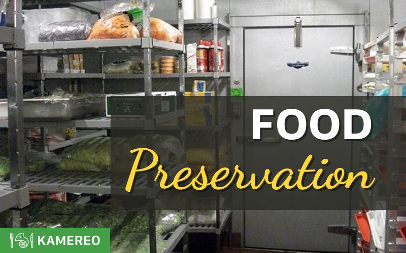 What is Food Preservation? Principles and Procedures
