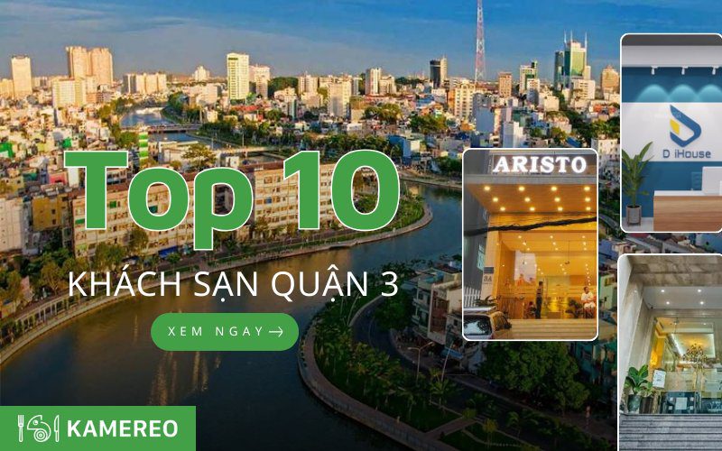 Khách sạn Quận 3 TPHCM giá rẻ, chất lượng