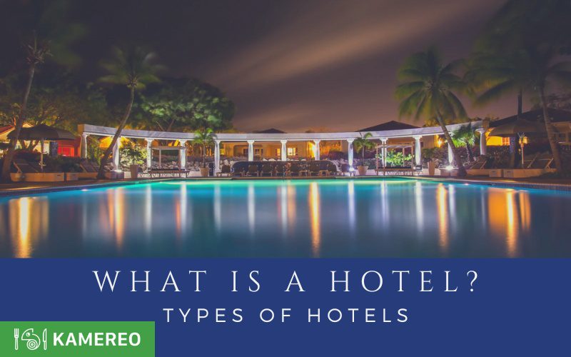 What is a hotel? Distinguishing between common types of hotels