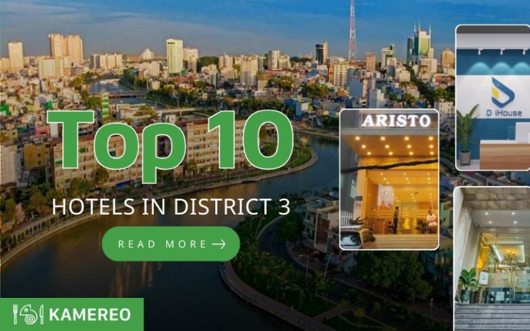 Top 10 affordable and quality hotels in District 3