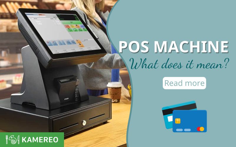 What is a POS machine? An indispensable device when starting an F&B business