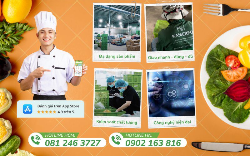 Kamereo là đối tác cung cấp rau củ quả cho nhà hàng uy tín