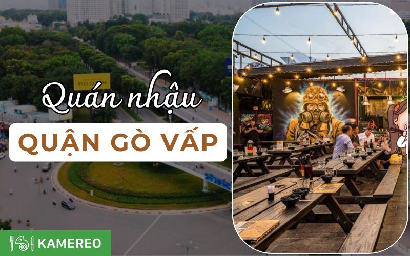 10+ Quán nhậu Gò Vấp ngon, nhóm bạn không nên bỏ qua