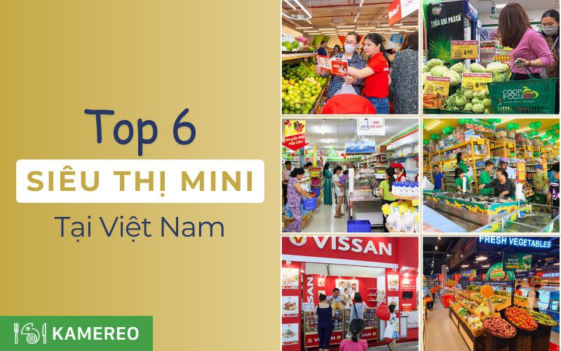 Chuỗi siêu thị mini gần đây được ưa chuộng