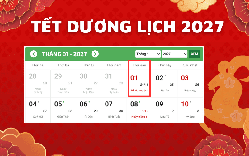Tết Dương lịch 2027 rơi vào thứ Sáu ngày 01/01/2027