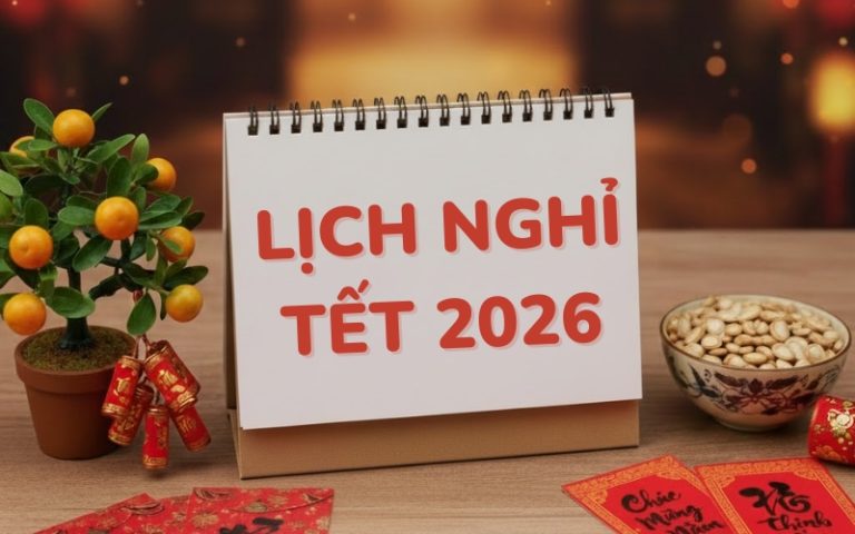 Thông báo lịch nghỉ Tết Dương lịch, Âm lịch 2026