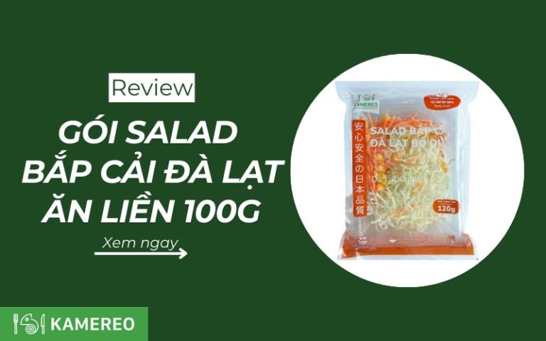 Review gói Salad bắp cải Đà Lạt bổ dưỡng Kamereo ăn liền 120g