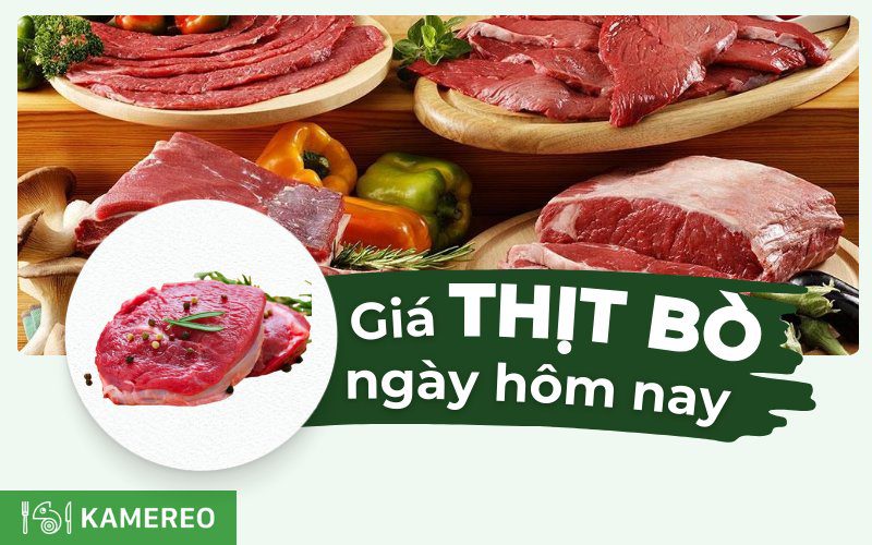 Thịt bò bao nhiêu 1kg? Giá thịt bò hôm nay