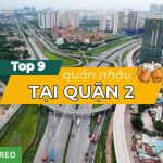 Top 9+ quán nhậu Quận 2 nổi tiếng và hấp dẫn thực khách