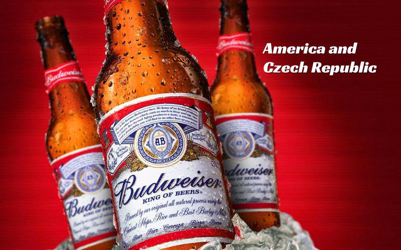 Budweiser beer: A contested brand between the U.S. and the Czech Republic