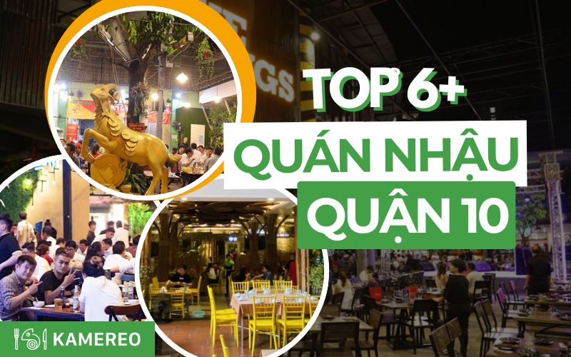 Quán Nhậu Quận 10 Lý Tưởng Cho Cuối Tuần