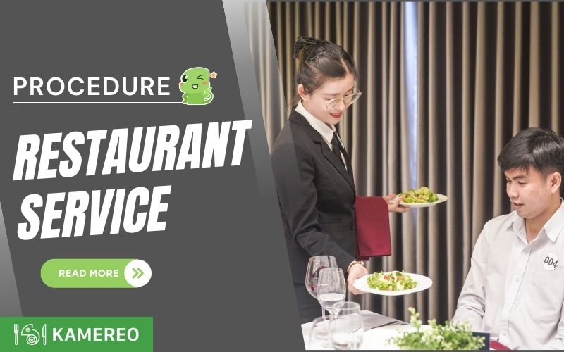 Restaurant Service Procedure: A Detailed and Professional Guide