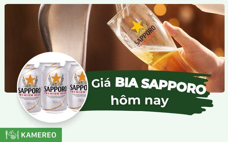 Giá bia Sapporo bao nhiêu? Cập nhật giá bia Sapporo mới nhất