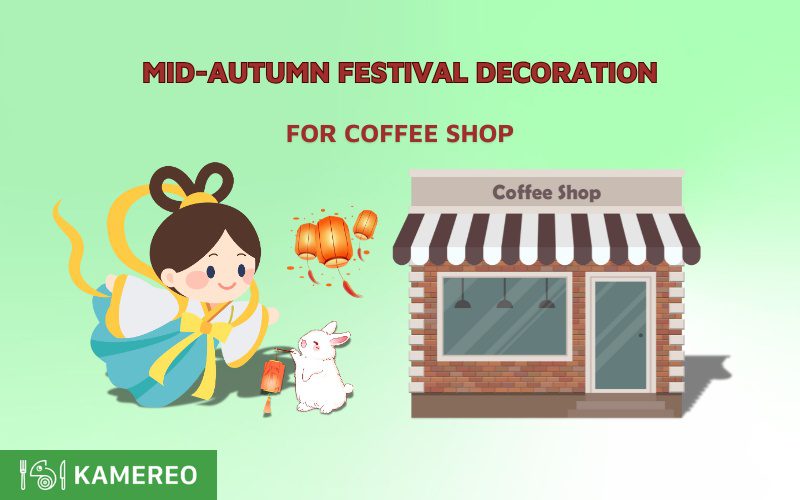 Ideas for Decorating Your Café for the Mid-Autumn Festival to Attract Customers