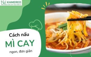 Cách nấu mì cay thập cẩm, hải sản, 7 cấp độ chuẩn Hàn Quốc dễ làm tại nhà