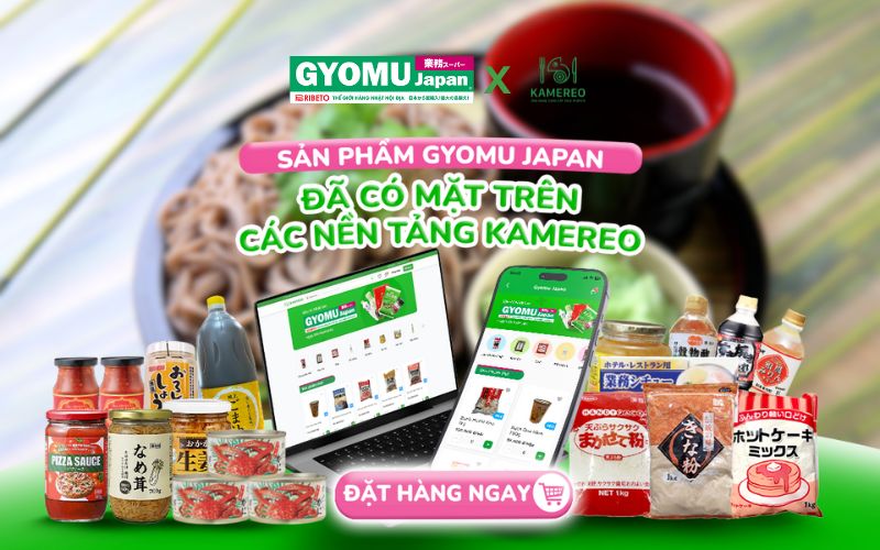 Kamereo: Ứng dụng cung cấp thực phẩm sỉ, nổi bật với nguyên liệu chuẩn Nhật Bản từ Gyomu Japan