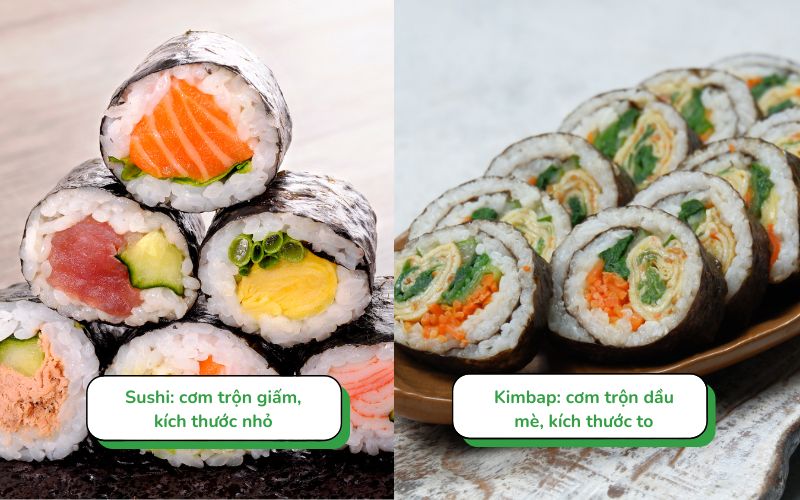 Sushi đặc trưng với hải sản sống, trong khi Kimbap lại thơm béo nhờ xúc xích, củ cải vàng