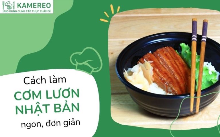 Cách làm cơm lươn Nhật Bản sốt Teriyaki ngon, chuẩn vị đơn giản tại nhà