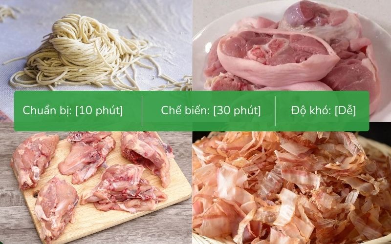 Chuẩn bị mì ramen và các loại thịt, xương heo, gà