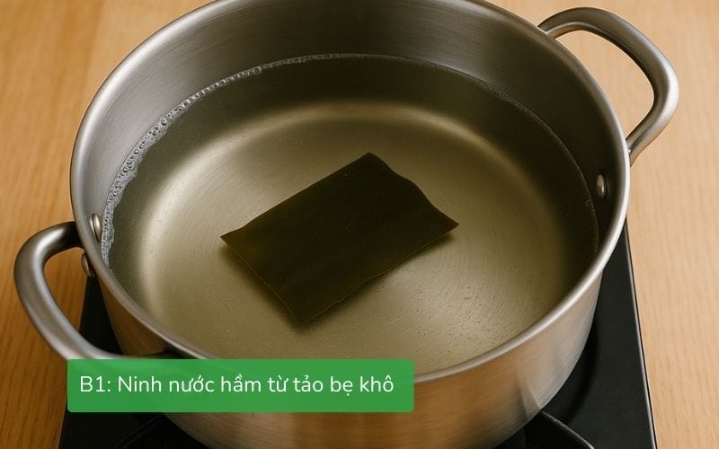 Nước hầm tảo bẹ khô được ninh trong 30 phút để tạo vị ngọt thanh tự nhiên
