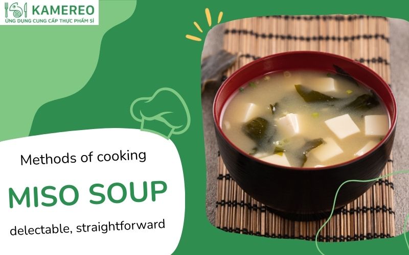 How to Make Authentic Japanese Miso Soup for a Nutritious Meal