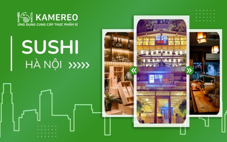 Quán sushi ngon ở Hà Nội