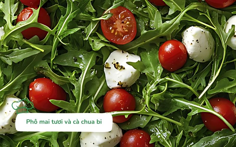 Phô mai tươi và cà chua bi thanh mát, dinh dưỡng, không cần chế biến