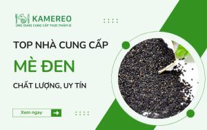 Đơn vị cung cấp mè đen chất lượng, uy tín