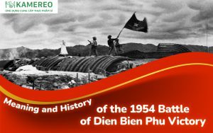 What is May 7th? Significance and History of the Dien Bien Phu Victory in 1954
