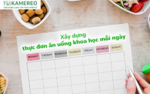 Cách xây dựng thực đơn ăn uống khoa học mỗi ngày dễ thực hiện