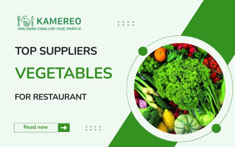 Vegetable and Fruit Suppliers for Restaurants in Ho Chi Minh City
