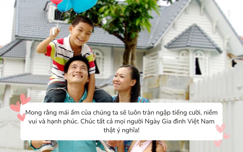 Lời chúc ý nghĩa là món quà tinh thần giúp lan tỏa yêu thương nhân Ngày Gia đình Việt Nam