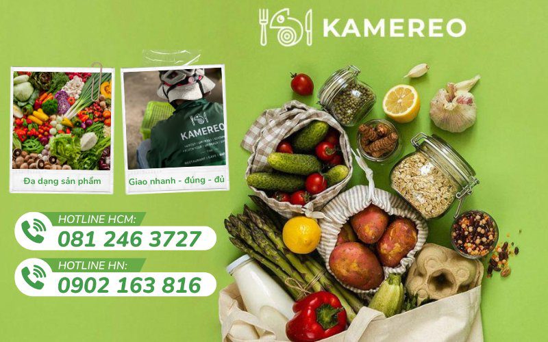 Kamereo là đơn vị cung cấp thực phẩm sạch uy tín cho các doanh nghiệp F&B