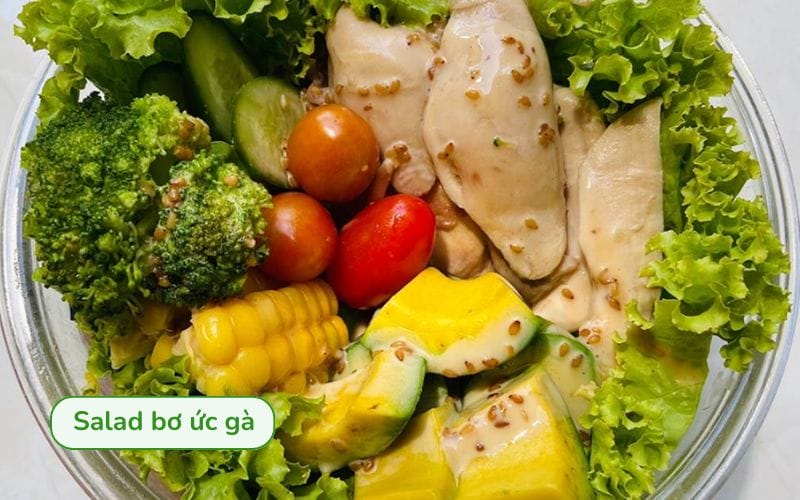 Salad bơ ức gà bổ sung chất béo lành mạnh, vị béo ngậy hài hòa