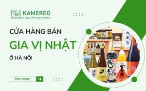 Cửa hàng bán gia vị Nhật ở Hà Nội chính hãng, giá tốt