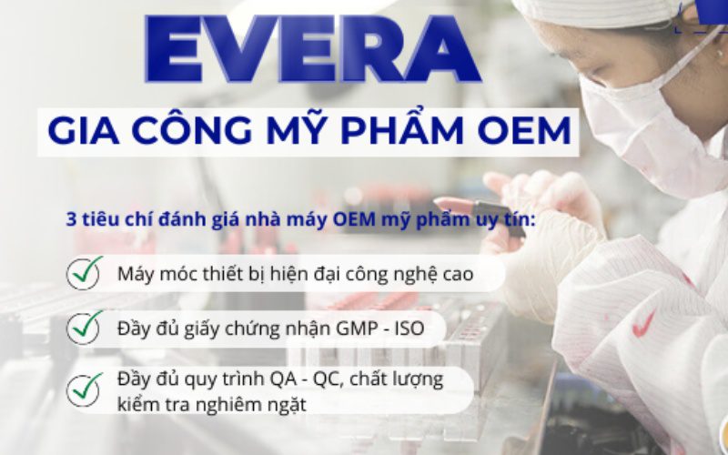 EVERA là nhà máy gia công mỹ phẩm uy tín