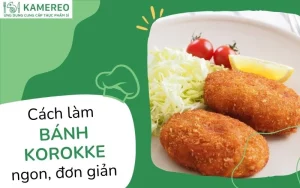 Cách làm bánh khoai tây Korokke ngon, giòn rụm chuẩn Nhật