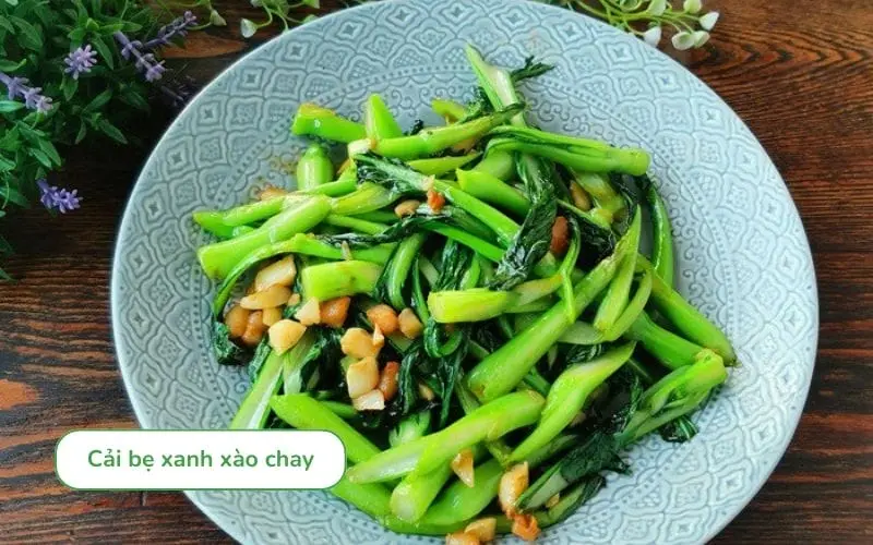 Cải xanh xào chay thanh đạm, phù hợp người ăn kiêng
