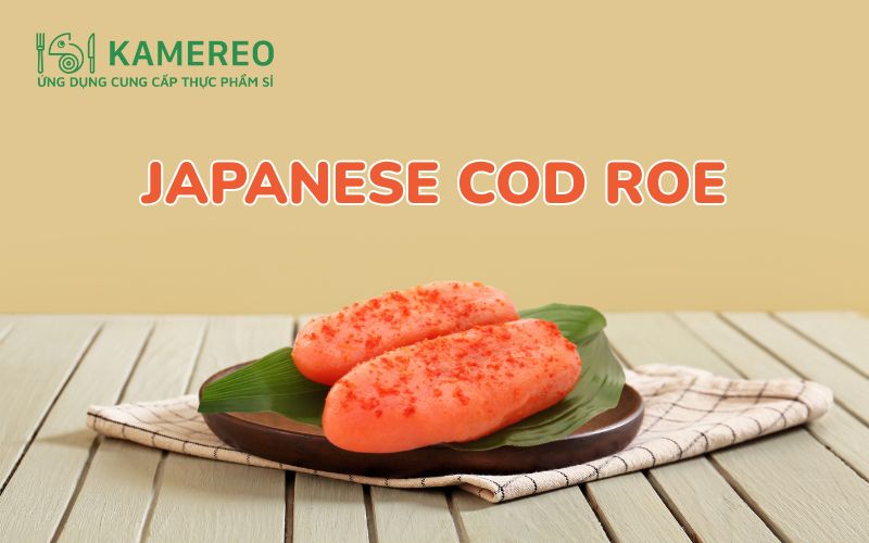 What are the benefits of Japanese cod roe? Delicious dishes made from cod roe