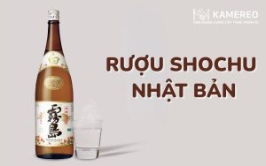 Rượu shochu​: Đặc điểm và cách thưởng thức loại rượu đặc sắc của Nhật Bản