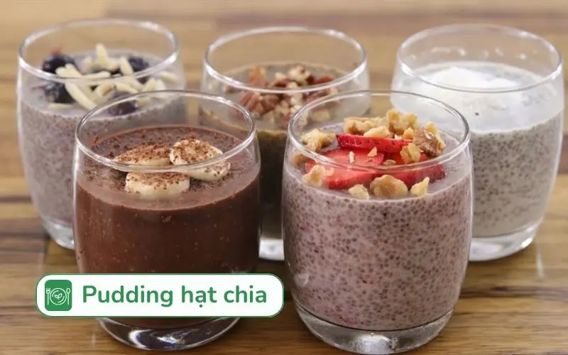 Pudding hạt chia giàu chất xơ, omega-3, cải thiện tiêu hóa và làm đẹp da