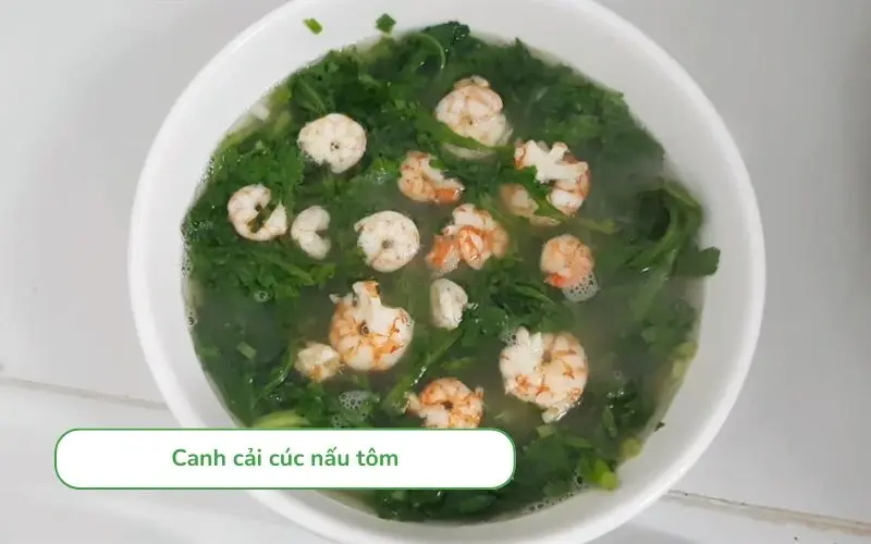 Canh cải cúc tôm tươi ngọt tự nhiên, giàu protein