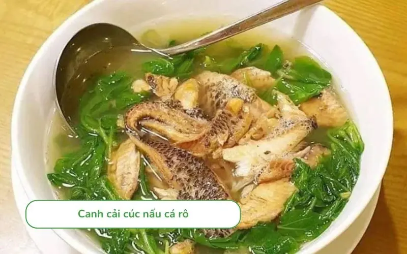 Canh cải cúc cá rô đậm vị, phù hợp ngày se lạnh